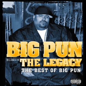 Big Pun* – The Legacy: The Best Of Big Pun