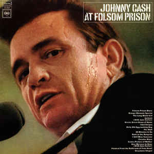 Johnny Cash ‎– At Folsom Prison